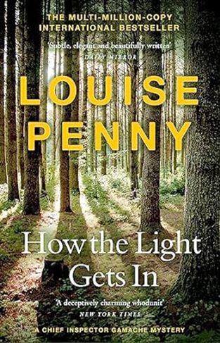 How the Light Gets In - (a Chief Inspector Gamache Mystery Book 9)